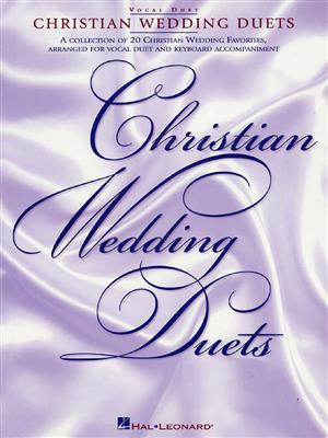 Christian Wedding Duets: Gemischter Chor mit Begleitung