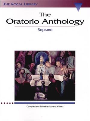 The Oratorio Anthology: Gesang Solo
