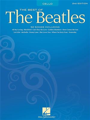 The Beatles: Best of the Beatles for Cello - 2nd Edition: Cello Solo