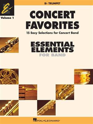 Concert Favorites Vol. 1 - Bb Trumpet: (Arr. John Higgins): Blasorchester