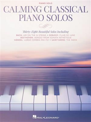 Calming Classical Piano Solos: Klavier Solo