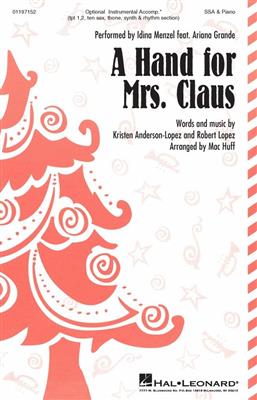 Kristen Anderson-Lopez: A Hand For Mrs Claus: (Arr. Mac Huff): Frauenchor mit Begleitung