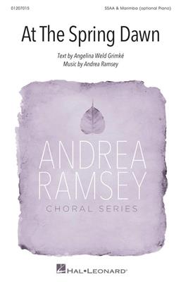 Andrea Ramsey: At the Spring Dawn: Frauenchor mit Begleitung