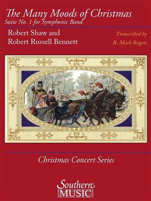 Robert Shaw: The Many Moods of Christmas: (Arr. R. Mark Rogers): Blasorchester