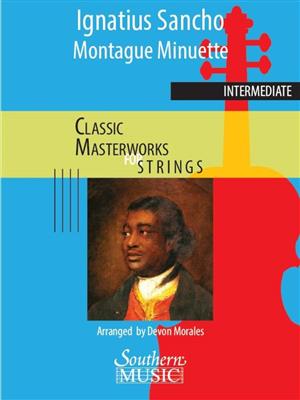 Ignatius Sancho: Montague Minuette: (Arr. Devon Morales): Streichensemble