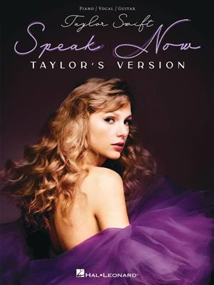Taylor Swift: Taylor Swift - Speak Now (Taylor's Version): Klavier, Gesang, Gitarre (Songbooks)