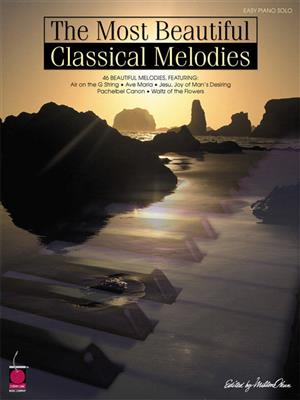The Most Beautiful Classical Melodies: Easy Piano