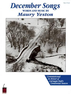 Maury Yeston - December Songs: Klavier, Gesang, Gitarre (Songbooks)