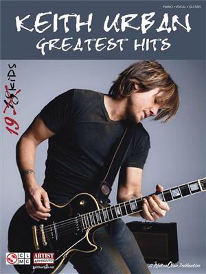 Keith Urban: Keith Urban - Greatest Hits: Klavier, Gesang, Gitarre (Songbooks)