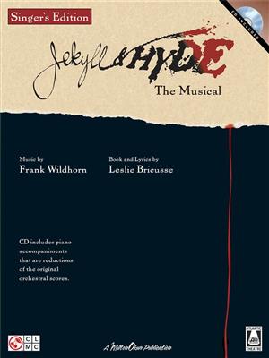 Jekyll & Hyde - The Musical: Singer's Edition: Gesang mit Klavier