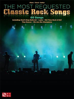 The Most Requested Classic Rock Songs: Klavier, Gesang, Gitarre (Songbooks)