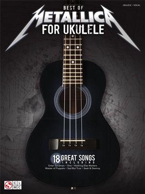 Metallica: Best of Metallica for Ukulele: Ukulele Solo