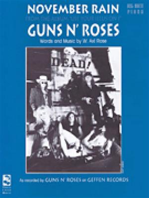 Guns N' Roses: November Rain: Klavier, Gesang, Gitarre (Songbooks)