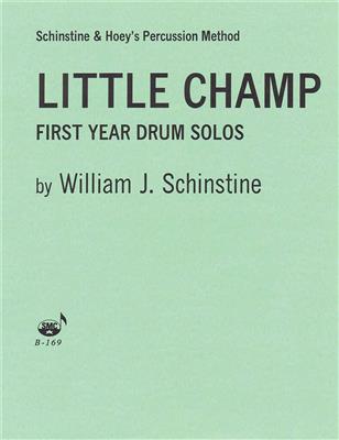 William J. Schinstine: Little Champ: Snare Drum