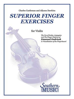 Emanuel Ondricek: Superior Finger Exercises: (Arr. Allyson Dawkins): Violine Solo