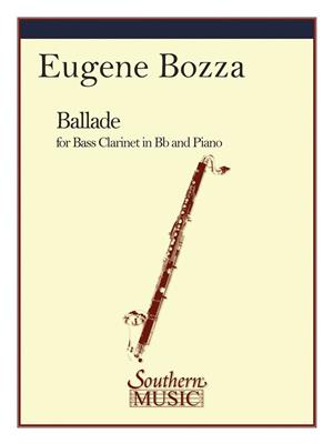 Eugène Bozza: Ballade: Bassklarinette