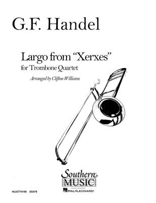 Georg Friedrich Händel: Largo From Xerxes: (Arr. Clifton Williams): Posaune Ensemble