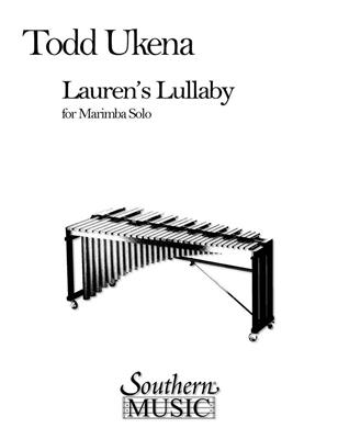 Todd Ukena: Lauren's Lullaby: Marimba