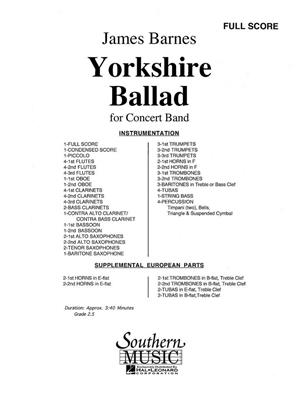 James Barnes: Yorkshire Ballad: Blasorchester