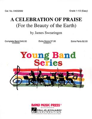 A Celebration of Praise: (Arr. James Swearingen): Blasorchester