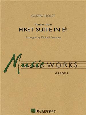 Gustav Holst: Themes from First Suite in E-flat: (Arr. Michael Sweeney): Blasorchester