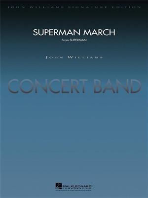 John Williams: Superman March: (Arr. Paul Lavender): Blasorchester