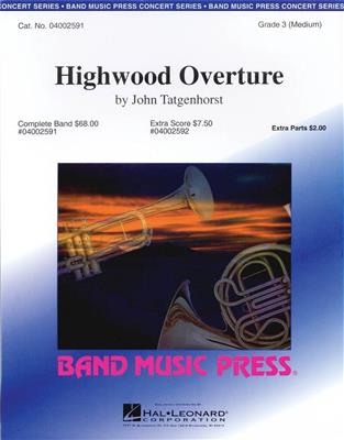 John Tatgenhorst: Highwood Overture: Blasorchester