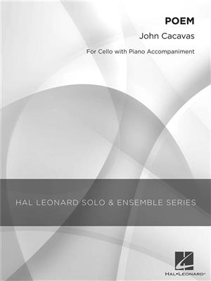 John Cacavas: Poem: Cello Solo
