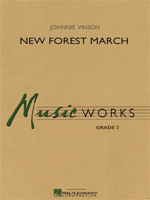 Johnnie Vinson: New Forest March: Blasorchester