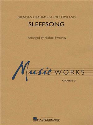 Brendan Graham: Sleepsong: (Arr. Michael Sweeney): Blasorchester