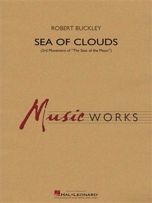 Robert Buckley: Sea of Clouds: Blasorchester