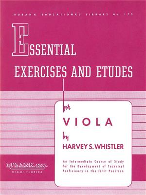Harvey S. Whistler: Essential Exercises and Etudes for Viola: Violine Solo