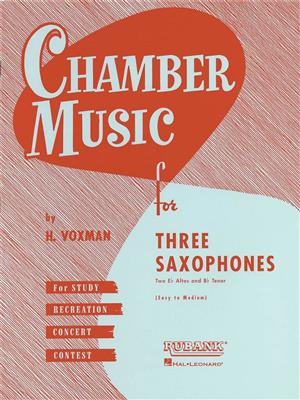 Chamber Music for Three Saxophones: Saxophon Ensemble