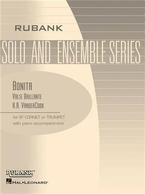 H.A. VanderCook: Bonita-B Flat Cornet Or Trumpet Solos with Piano: Trompete Solo
