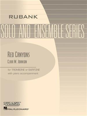Clair W. Johnson: Red Canyons: Posaune mit Begleitung