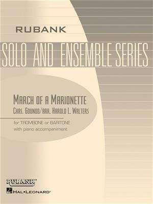 Charles Gounod: March Of A Marionette: (Arr. Harold L. Walters): Posaune mit Begleitung