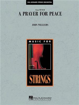John Williams: A Prayer for Peace (Avner's Theme from Munich): Streichorchester