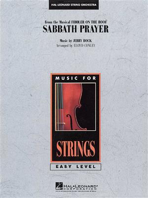 Jerry Bock: Sabbath Prayer (from Fiddler on the Roof): (Arr. Lloyd Conley): Streichorchester