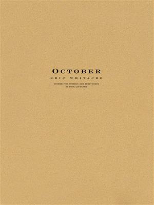 Eric Whitacre: October - String Orchestra: (Arr. Paul Lavender): Streichorchester