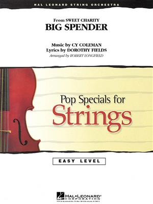 Cy Coleman: Big Spender (from Sweet Charity): (Arr. Robert Longfield): Streichorchester