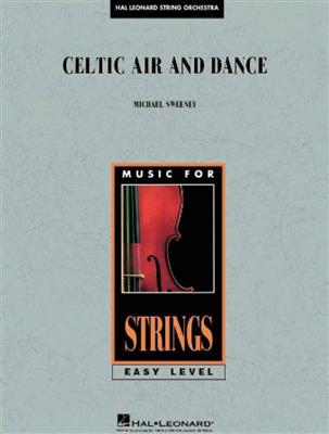 Michael Sweeney: Celtic Air and Dance: Streichensemble