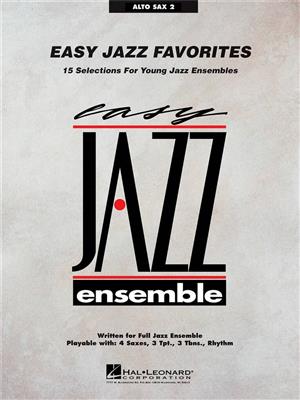 Easy Jazz Favorites - Alto Sax 2: Jazz Ensemble