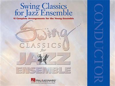 Swing Classics for Jazz Ensemble - Conductor: (Arr. Dave Barduhn): Jazz Ensemble