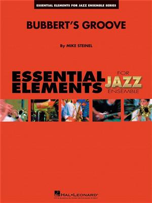 Mike Steinel: Bubbert'S Groove: Jazz Ensemble