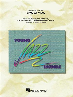 Coldplay: Viva La Vida: (Arr. Roger Holmes): Jazz Ensemble