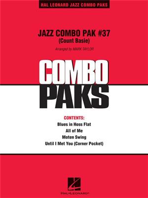 Count Basie: Jazz Combo Pak #37 (Count Basie): (Arr. Mark Taylor): Jazz Ensemble