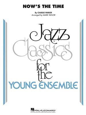 Now's the Time: Jazz Ensemble