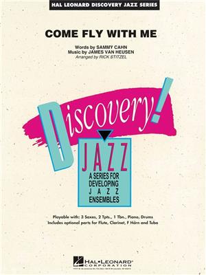 James Van Heusen: Come Fly with Me: (Arr. Rick Stitzel): Jazz Ensemble
