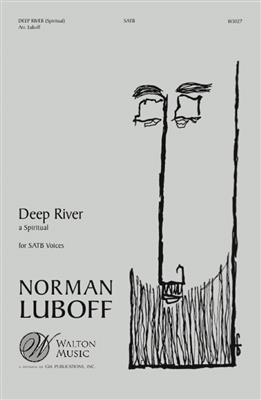 Deep River: (Arr. Norman Luboff): Gemischter Chor mit Begleitung