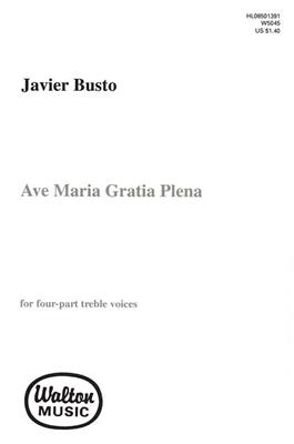 Javier Busto: Ave Maria, Gratia Plena: Frauenchor A cappella